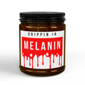 Melanin Drippin' Scented Soy Candle — 4oz & 9oz Brown Jar with Black Lid